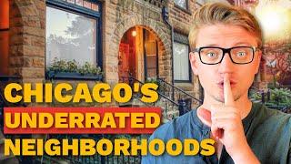 Chicago's Most UNDERRATED Neighborhoods