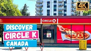  Discover CIRCLE K CANADA Convenience Store in Vancouver [4K Video]