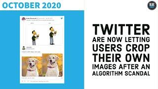 Twitter Are Now Letting Users Crop Their Own Images After an Algorithm Scandal