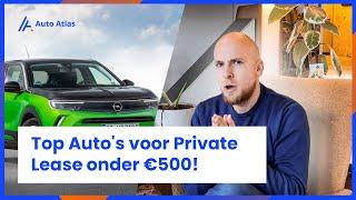 Top Auto's voor Private Lease onder €500! - Auto Atlas