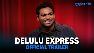 Zakir Khan: Delulu Express - Official Trailer | @ZakirKhan | Prime Video India