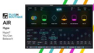 Hype by AIR Music Tech. | Wavetable, FM, Virtual Analogue, Multi-sample Synth!