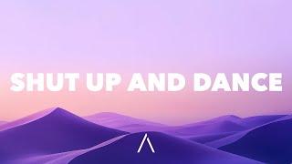 WALK THE MOON - Shut Up And Dance (Lyrics)