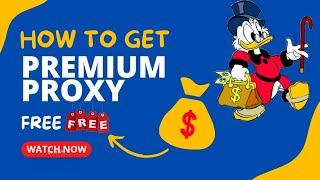 Premium paid proxy free for Adsense loading | how to get premium proxy free