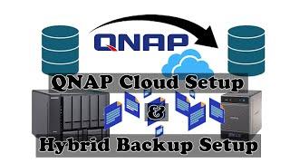 How to Setup QNAP Cloud and Backups