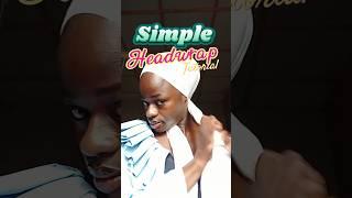 Simple yet beautiful headwrap tutorial #headwrap #shorts #scarf #naturalhair #headwraptutorial