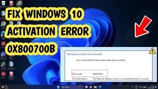 Fix Windows 10 Activation Error 0x800700B (EASY)