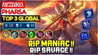 RIP MANIAC !! RIP SAVAGE !! [ Top 3 Global Pharsa ] Nezuko. - Mobile Legends