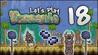 Let's Play Terraria 1.3.5 | Let's Create Our Own CORRUPTION Biome! [Episode 18]