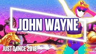 John Wayne De Lady Gaga Just Dance 2018