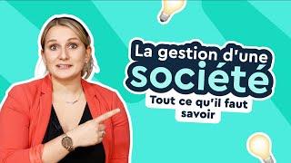 Tout ce qu'il faut savoir sur la gestion d'une société en 2025