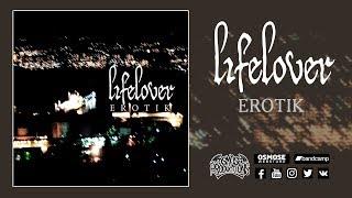 LIFELOVER Erotik (Full album)