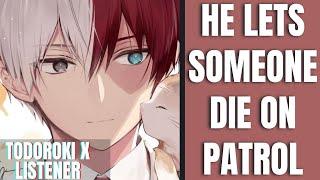 He lets someone die | Todoroki x Listener | MHA ASMR