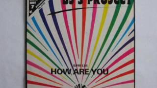 Dj's Project - How Are You