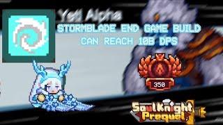 [SS0] Stormblade End Game Build in Soul Knight Prequel SS0.