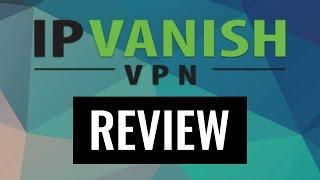 IPVanish Review | After extended use