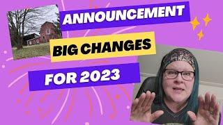 Big Announcement for 2023:  We are Moving!