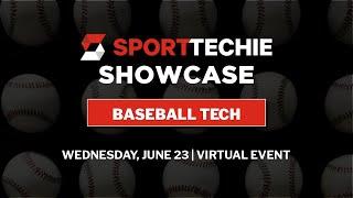 SportTechie Showcase: Baseball Tech