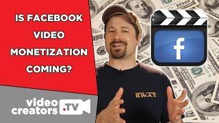 Wait, Facebook Video Monetization might be Coming?