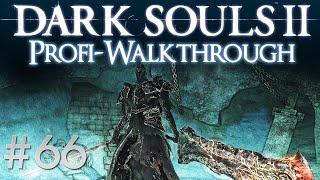 Dark Souls 2 Profi Walkthrough #66 | Rauchritter (Old Iron King DLC)