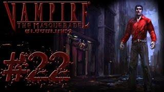 Прохождение Vampire: The Masquerade Bloodlines #22 Хватит садизма