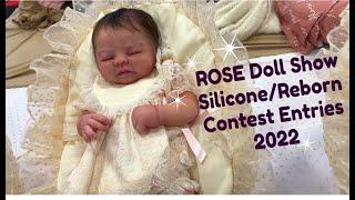 ROSE Doll Show Silicone & Reborn Contest Entries! 2022 - HAVINGUON!