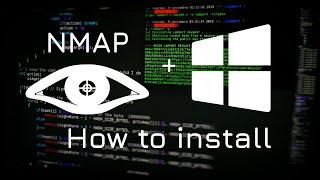 How to Install Nmap on Windows11 - Beginner's Guide|nmap on windows