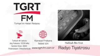 Radyo Tiyatrosu Habbab Bin Eret