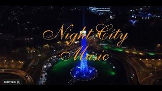 music of the night city