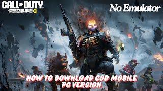 Download Cod Mobile On Pc Without Using An Emulator - Step By Step Guide