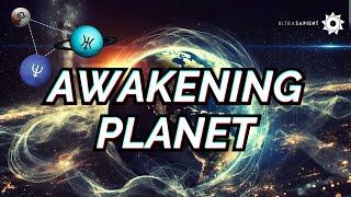 Planetary Consciousness: The Shift That Will Change Everything