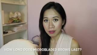 3D MICROBLADING Eyebrows : How long do they last?