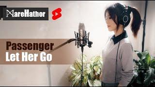 Passenger - Let Her Go (Cover by Mare) #shorts