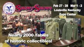 2014 Show of Shows! America's Best Military Collectors Show