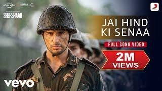 JaiHind Ki Senaa - Shershaah |Official Full Song |Sidharth, Kiara |Vikram M., Manoj M.