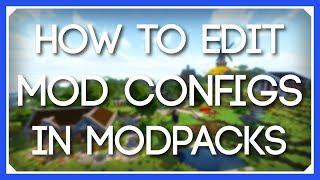 How To Edit Mod Configs In Minecraft Modpacks | How To Change Mod Config Files in Modded