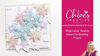 Chloes Creative Cards Watercolour Washes Vellum & Meadow Flower Cardmaking Project