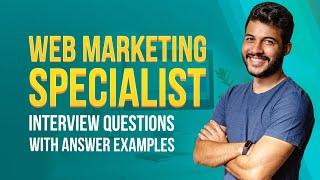 Web Marketing Specialist Interview Questions with Answer Examples