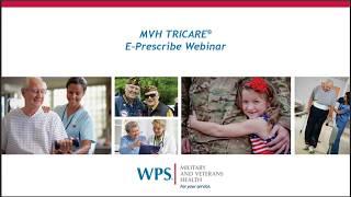 WPS Military and Veterans Health Eprescribe Webinar