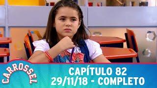 Carrossel | Capítulo 82 - 29/11/18, completo