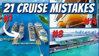 The 21 EASILY Avoidable Cruise Mistakes You're Still Making!