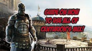 [For Honor Guides] Centurions Master guide for using mix!