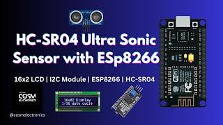 HC-SR04 Ultrasonic Sensor with ESP8266 | NodeMCU | 16X2 LCD | I2C Module  #cosmelectronics #esp8266