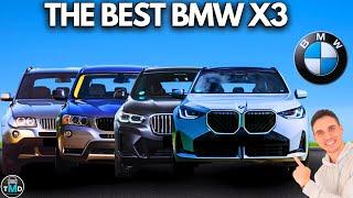 BMW X3 - the best to buy in every generation