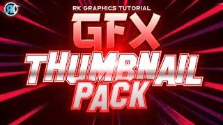 Gfx pack By R.k Graphics | Best GFX pack for thumbnail | gfx pack for phone