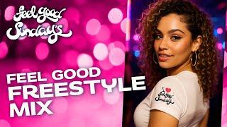NYC Freestyle Club Mix | Feel Good Sundays v19