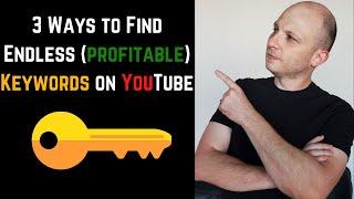 3 EASY Ways to Find Profitable Keywords on YouTube