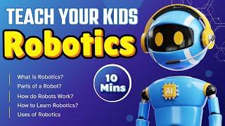 Robotics for Kids| Robotics Kits| Basics| Introduction Educational video for beginners projects