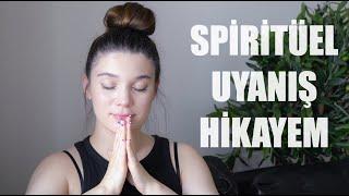 Spiritüel Uyanış Hikayem