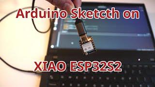 Getting Started with XIAO ESP32S3 in Arduino IDE